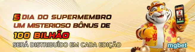 Bônus de 100 bilhões para membros VIP no mgbet.